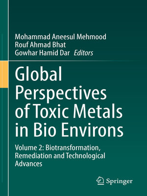 cover image of Global Perspectives of Toxic Metals in Bio Environs